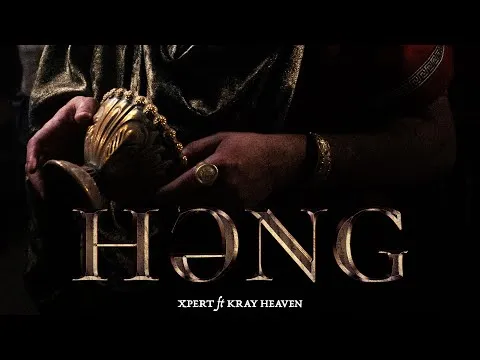 HƏNG — Xpert x Kray Heaven