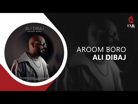 Aroom Boro — Exir Novin