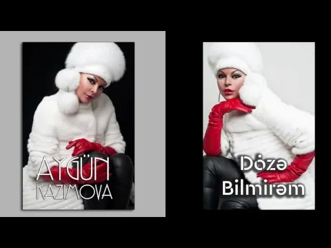Dözə bilmirəm — Aygün Kazımova