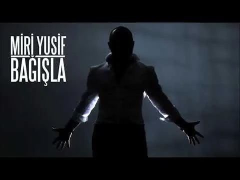 Bağışla — Miri Yusif