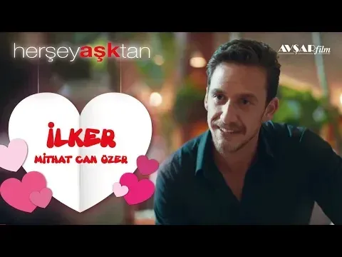İlker (Mithat Can Özer) — Avşar Film