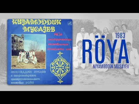 Röya (1983) — Niyaməddin Musayev