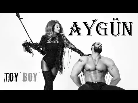Toy Boy — Aygün Kazımova