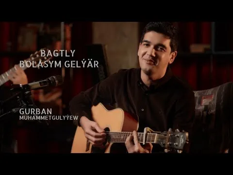 Bagtly bolasym gelýär (Cover Annagül Gurdowa) Official Music Video 2026 — GURBAN MUHAMMETGULYÝEW