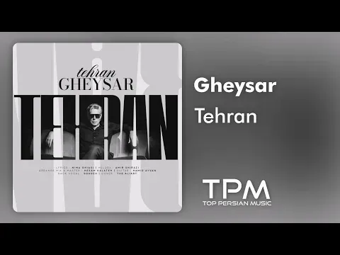 Tehran — TPM - Top Persian Music