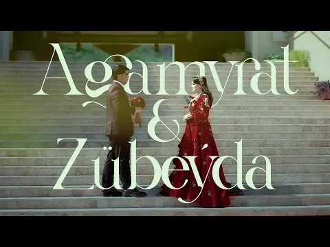 Agamyrat & Zübeýda (Love Story) — Jahan Bagşy