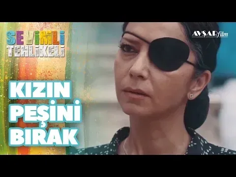 Kızın Peşini Bırak — Avşar Film