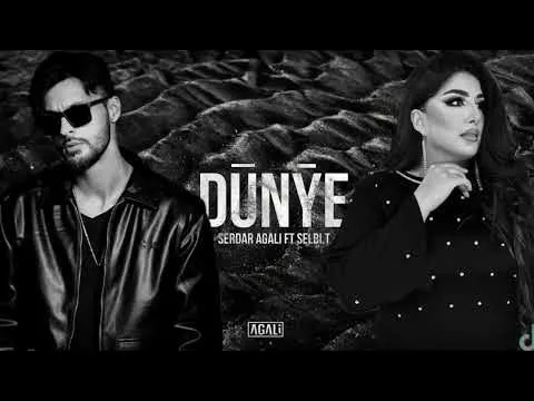 Dunye 2025 — Serdar Agali ft Selbi Tuwakgylyjowa
