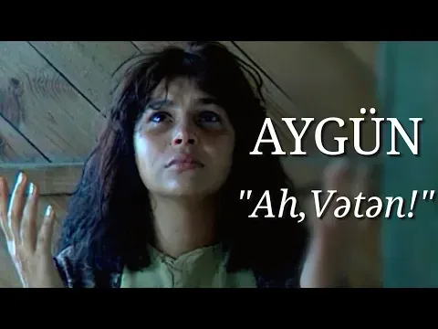 Ah, Vətən! 1994 — Aygün Kazımova