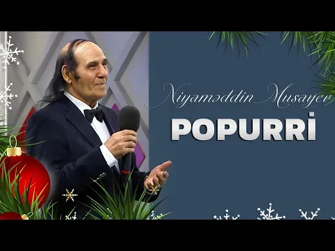 Popurri — Niyaməddin Musayev