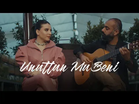 Unuttun Mu Beni (Cover) — Nahide Babashlı