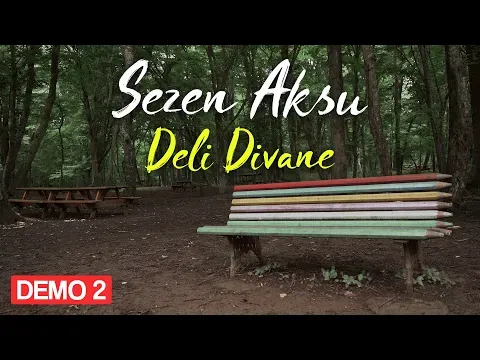Deli Divane — Sezen Aksu