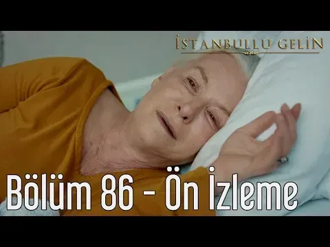 Ön İzleme — İstanbullu Gelin