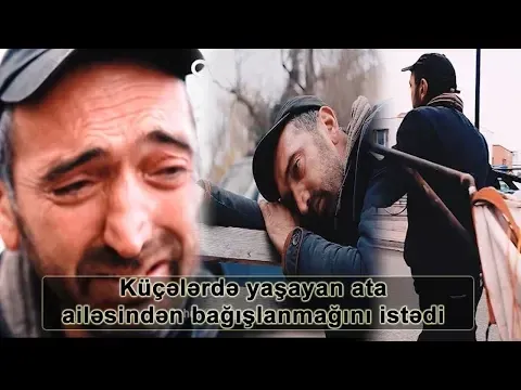 Pərviz ilə Türkan küçədə yaşayan atanın ailəsindən bağışlanmağını istədi — Kəpəz TV
