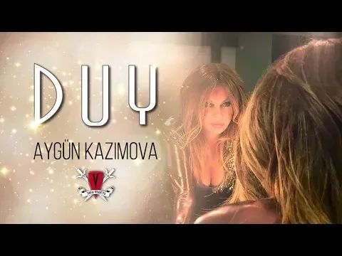 DUY — Aygün Kazımova