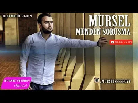 Məndən Soruşma (2016) — Mürsəl Səfərov