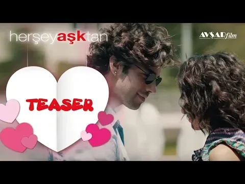 Her Şey Aşktan (Teaser 2) 29 Ocak 2016 — Avşar Film
