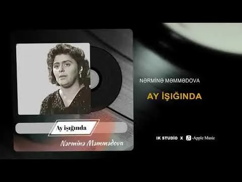 Nərminə Məmmədova — Ay İşığında