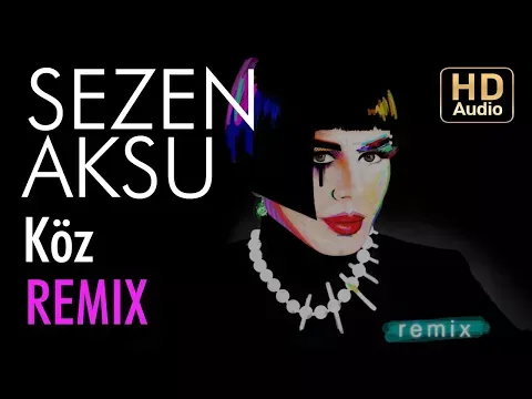 Köz (Bayraşa Rework) — Sezen Aksu