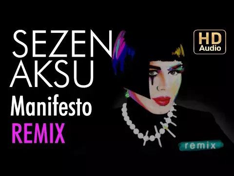Manifesto (Tarık Ceran Remix) — Sezen Aksu