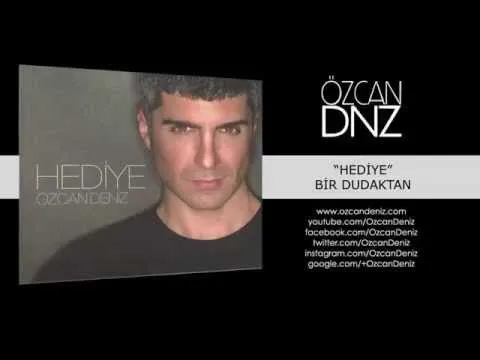 Bir Dudaktan — Özcan Deniz