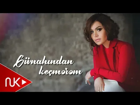 Günahından Keçmərəm — Rəqsanə İsmayılova