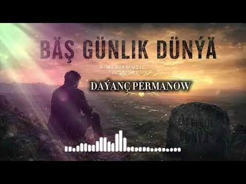💔 BÄŞ GÜNLIK DÜNÝÄ 2026 💔#BäşGünlikDünýä #TürkmenAýdymy #TürkmenMusic #AIMerikMusic #Durmuş — Nomaʼlum
