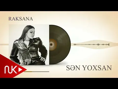 Sen Yoxsan — Rəqsanə İsmayılova