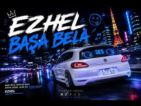 Başa Bela | Asetto Corsa — Ezhel