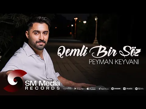 Qəmli Bir Soz — Peyman Keyvani