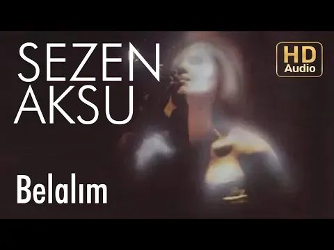 Belalım — Sezen Aksu