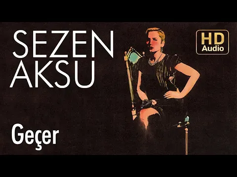 Geçer — Sezen Aksu