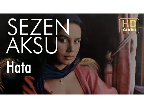Hata — Sezen Aksu