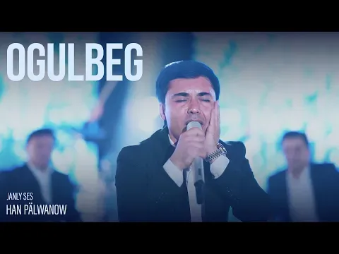 Ogulbeg (Live Performance) — Han Pälwanow