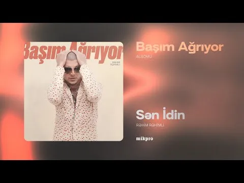 Sən İdin — Rəhim Rəhimli & Röya