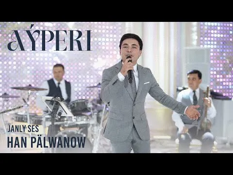 Aýperi (Live Performance) — Han Pälwanow