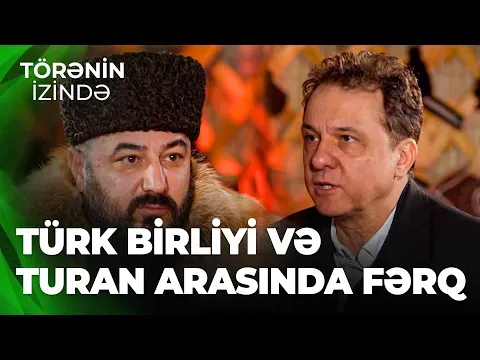 Törənin izində|Yunus Əmrə Gürbüz|Turan yalnız İranın şimalı deyil, daha geniş coğrafiyanı ifadə edir — ARB Film
