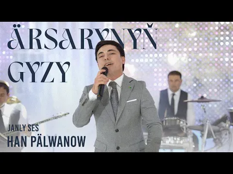 Ärsarynyň Gyzy / Züleýha (Live Performance) — Han Pälwanow