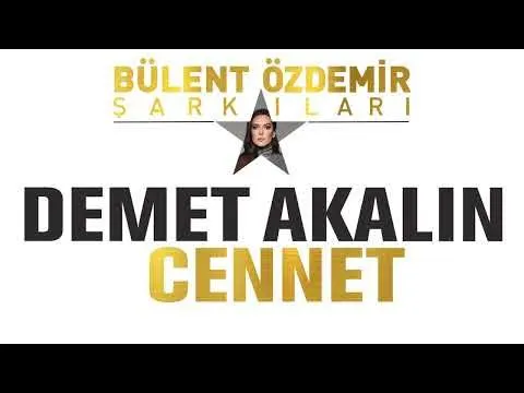 Cennet (Bülent Özdemir Şarkıları) — Özdemir Müzik