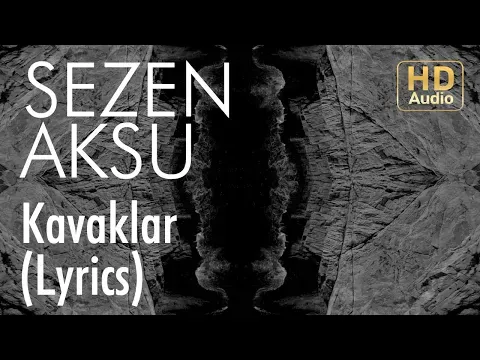 Kavaklar — Sezen Aksu