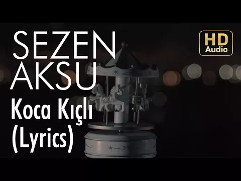 Koca Kıçlı — Sezen Aksu