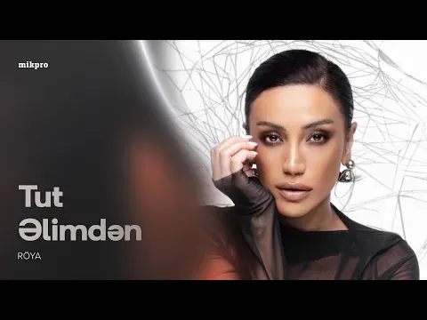 Tut Əlimdən — Röya