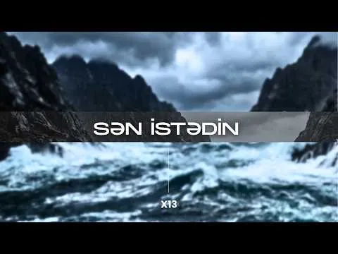 Sən İstədin — x13əhram