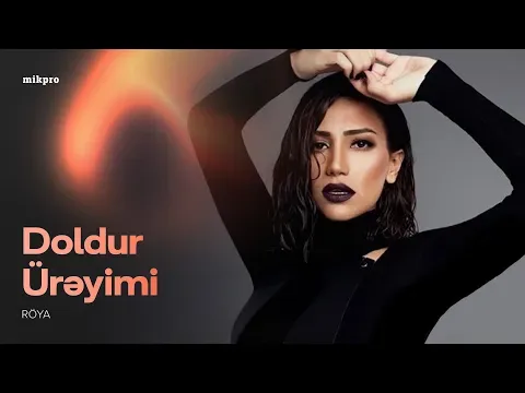 Doldur Ürəyimi — Röya