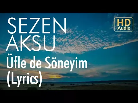 Üfle de Söneyim — Sezen Aksu