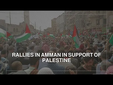 Rallies in Amman — Roya News English