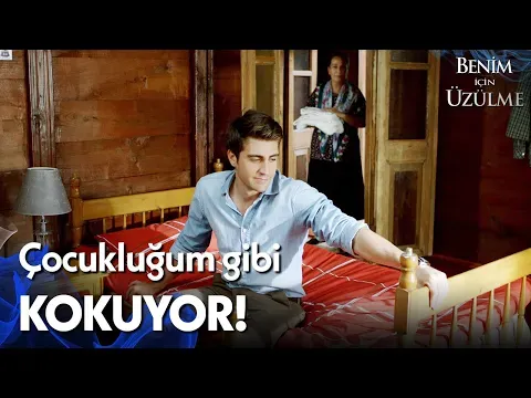 Benim İçin Üzülme 1. Bölüm — Benim İçin Üzülme