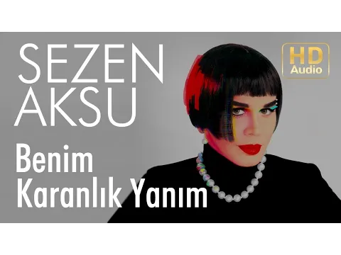 Benim Karanlık Yanım — Sezen Aksu