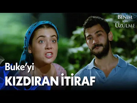 Benim İçin Üzülme 1. Bölüm — Benim İçin Üzülme