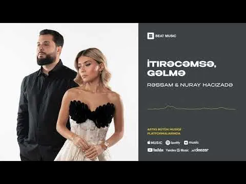 İtirəcəmsə, Gəlmə (Rəsmi Musiqi) — MOOD RECORDS